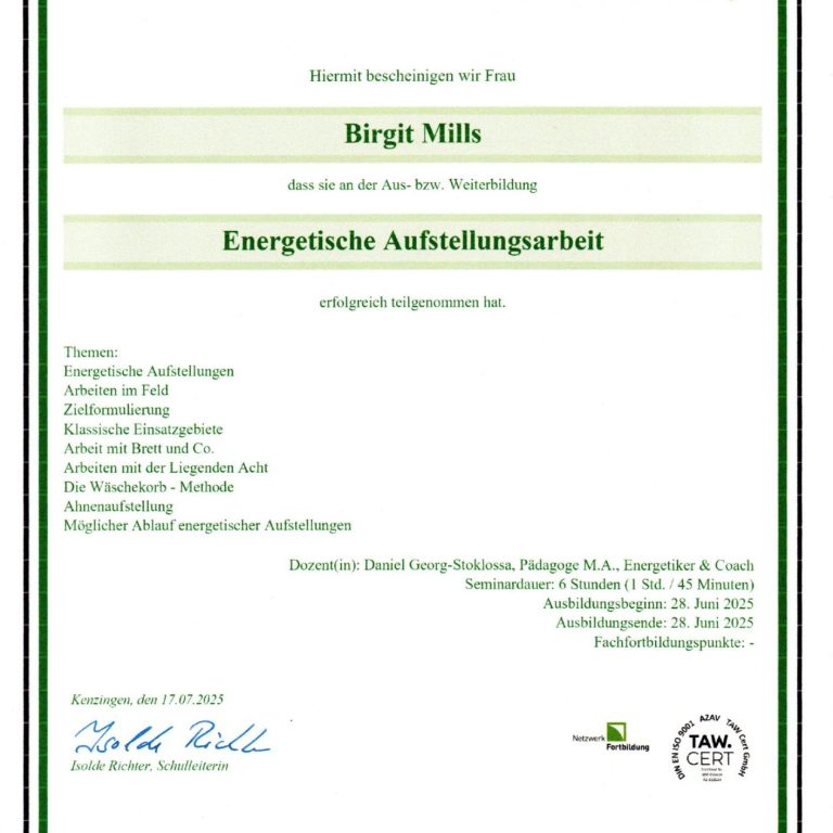 Birgit Mills: Fachnachweis Energetische Aufstellungsarbeit, erworben an der Isolde Richter Naturheilschule